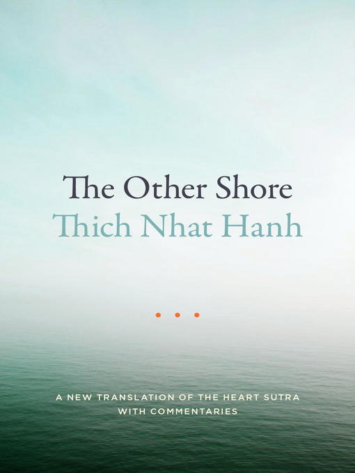 Title details for The Other Shore by Thich Nhat Hanh - Available